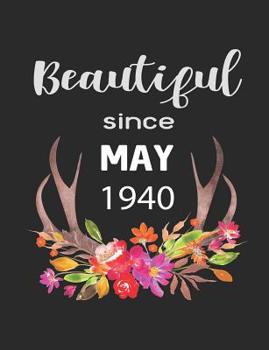 Paperback Beautiful Since May 1940: 7.44 X 9.69 100 Pages 50 Sheets Composition Notebook College Ruled Book