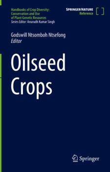 Hardcover Oilseed Crops (Handbooks of Crop Diversity: Conservation and Use of Plant Genetic Resources) Book