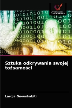 Paperback Sztuka odkrywania swojej tożsamości [Polish] Book