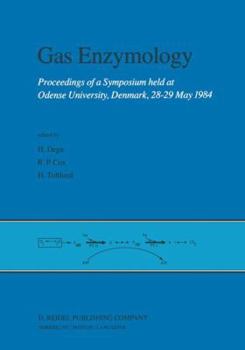 Hardcover Gas Enzymology: Proceedings of a Symposium Held at Odense University, Denmark, 28-29 May 1984 Book
