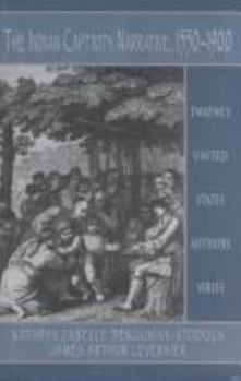 Paperback The Indian Captivity Narrative, 1550-1900 Book