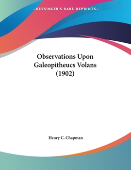 Paperback Observations Upon Galeopitheucs Volans (1902) Book