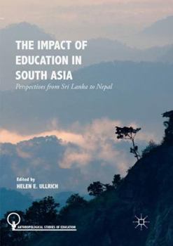 The Impact of Education in South Asia: Perspectives from Sri Lanka to Nepal