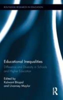 Hardcover Educational Inequalities: Difference and Diversity in Schools and Higher Education Book