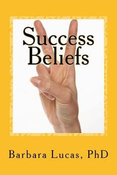 Paperback Success Beliefs: the path to everything Book