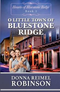Paperback O Little Town of Bluestone Ridge Book