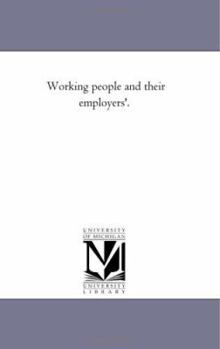 Paperback Working People and their Employers'. Book