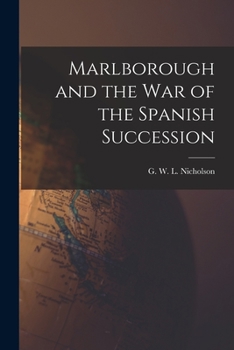 Paperback Marlborough and the War of the Spanish Succession Book