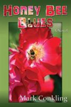 Paperback Honey Bee Blues Book