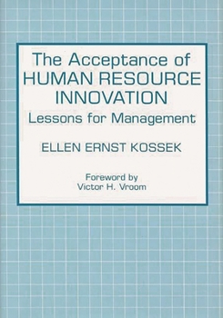 Hardcover The Acceptance of Human Resource Innovation: Lessons for Management Book