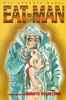 Eat Man (Viz Graphic Novel) - Book #1 of the Eat-Man