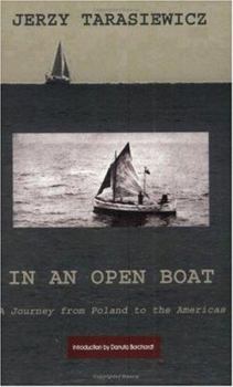 Paperback In an Open Boat: A Journey from Poland to the Americas Book