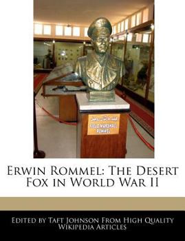Paperback Erwin Rommel: The Desert Fox in World War II Book