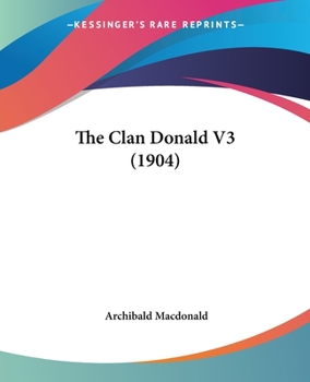 Paperback The Clan Donald V3 (1904) Book