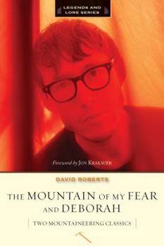Paperback The Mountain of My Fear and Deborah: A Wilderness Narrative Book
