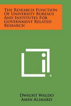 The Research Function of University Bureaus and Institutes for Government Related Research