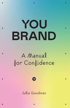 Paperback You Brand Manual For Personal Confidence Book