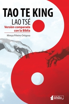Paperback Tao Te King (Lao Tsé): Versión comparada con la Biblia [Spanish] Book