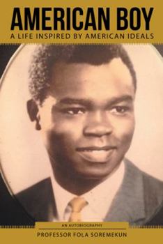 Hardcover American Boy: A Life Inspired by American Ideals Book