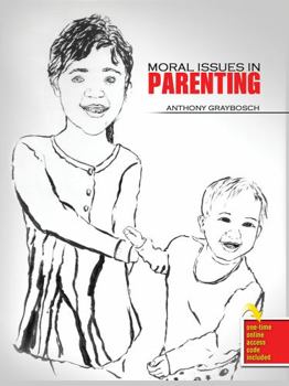 Misc. Supplies Moral Issues in Parenting Book