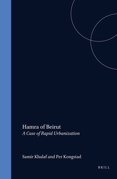 Hardcover Hamra of Beirut: A Case of Rapid Urbanization Book