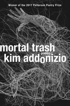 Paperback Mortal Trash: Poems Book