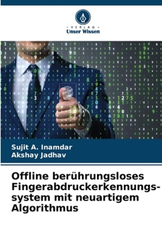 Paperback Offline berührungsloses Fingerabdruckerkennungs- system mit neuartigem Algorithmus [German] Book