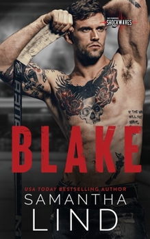 Blake (San Francisco Shockwaves) - Book #5 of the San Francisco Shockwaves