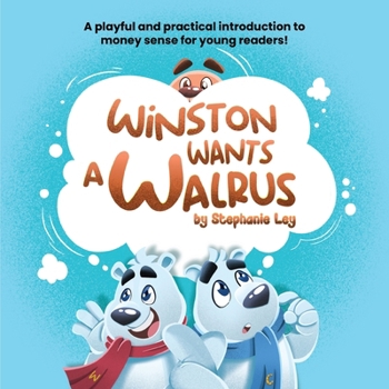 Paperback Winston Wants a Walrus Book