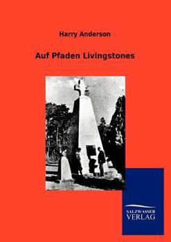 Paperback Auf Pfaden Livingstones [German] Book