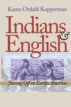 Paperback Indians and English: Facing Off in Early America Book
