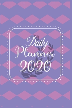 Paperback Daily Planner 2020: 366 Days Daily Planner 2020 - Schedule Each Appointment and Stay Organized in 2020! Book