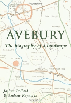 Paperback Avebury: The Biography of a Landscape Book