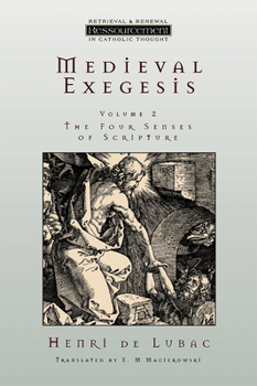 Paperback Medieval Exegesis Vol. 2: The Four Senses of Scripture Book