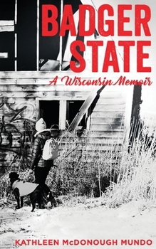 Paperback Badger State--A Wisconsin Memoir (PB) Book