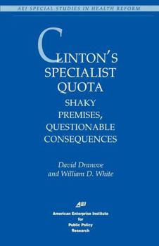 Paperback Clinton's Specialist Quota:: Shaky Premises, Questionable Consequences Book