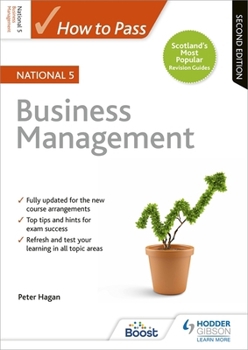 Paperback How to Pass National 5 Business Management: Second Edition Book