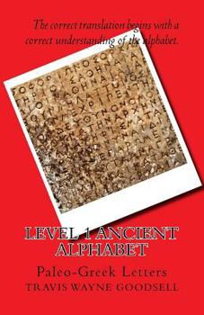 Paperback Level 1 Ancient Alphabet: Paleo-Greek Letters Book