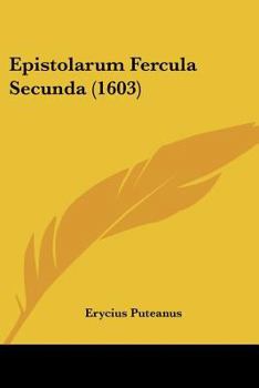 Paperback Epistolarum Fercula Secunda (1603) [Latin] Book