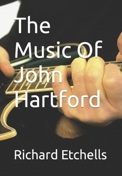 Paperback The Music Of John Hartford [Large Print] Book