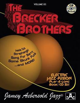The Brecker Brothers - Book #83 of the Aebersold Play-A-Long