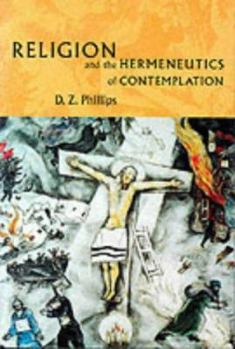 Paperback Religion and the Hermeneutics of Contemplation Book