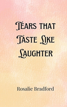 Paperback Tears that Taste Like Laughter Book