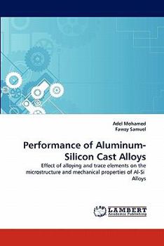Paperback Performance of Aluminum-Silicon Cast Alloys Book