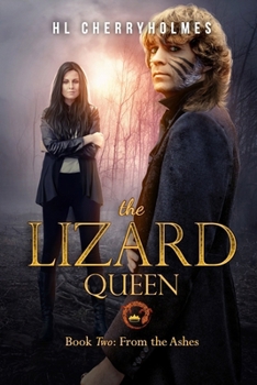 Paperback The Lizard Queen Book Two: From the Ashes Book