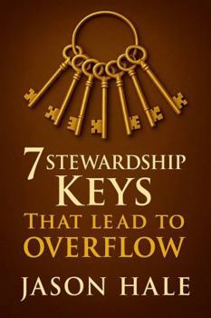 Paperback 7 Stewardship Keys That Lead To Overflow Book
