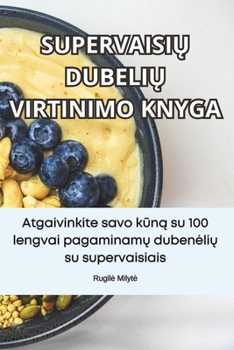 Paperback SupervaisiŲ DubeliŲ Virtinimo Knyga [Lithuanian] Book