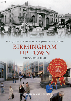 Paperback Birmingham Up Town Through Time Book