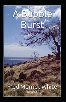 Paperback A Bubble Burst Illustrated Book