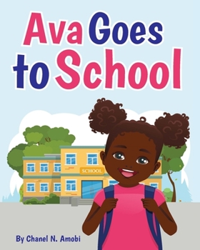 Paperback Ava Goes to School Book